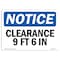 Signmission OSHA Notice, 5" Height, Clearance 9 Ft 6 In Sign, 7" X 5", Landscape OS-NS-D-57-L-10664 - alternate 1